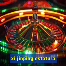 xi jinping estatura